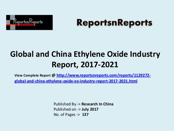 Ethylene Oxide Industry 2017 Market Trends and Competitive Ethylene Oxide Industry: 2017 Global Market Size