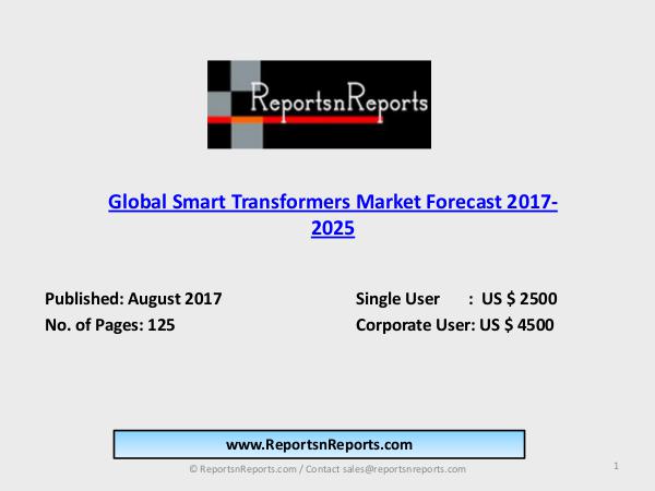 Smart Transformers Market 2017 - 2025 Smart Transformers Market Forecast 2017-2025