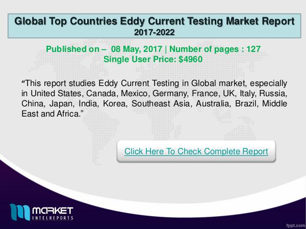 My first Magazine Global Eddy Current Testing Market Report-2017-22