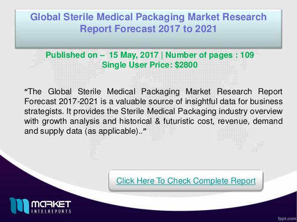 Global Sterile Medical Packaging Market 2017-2021