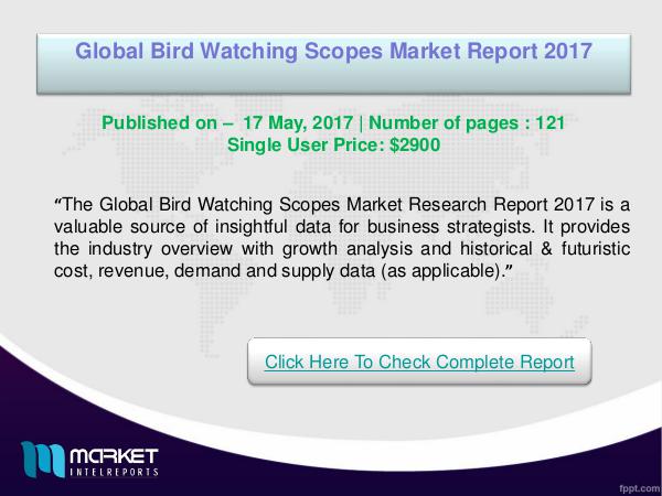 My first Magazine Global Bird Watching Scopes Market Research Report