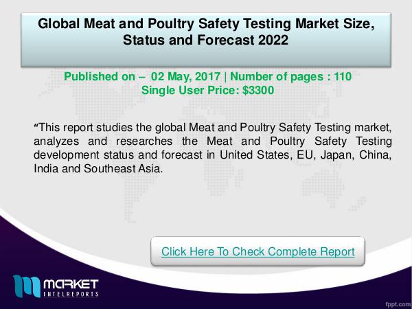 My first Magazine Global Meat and Poultry Safety Testing Market-2022