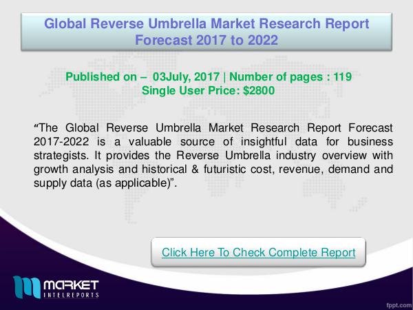 Global Reverse Umbrella Market Forecast to 2022