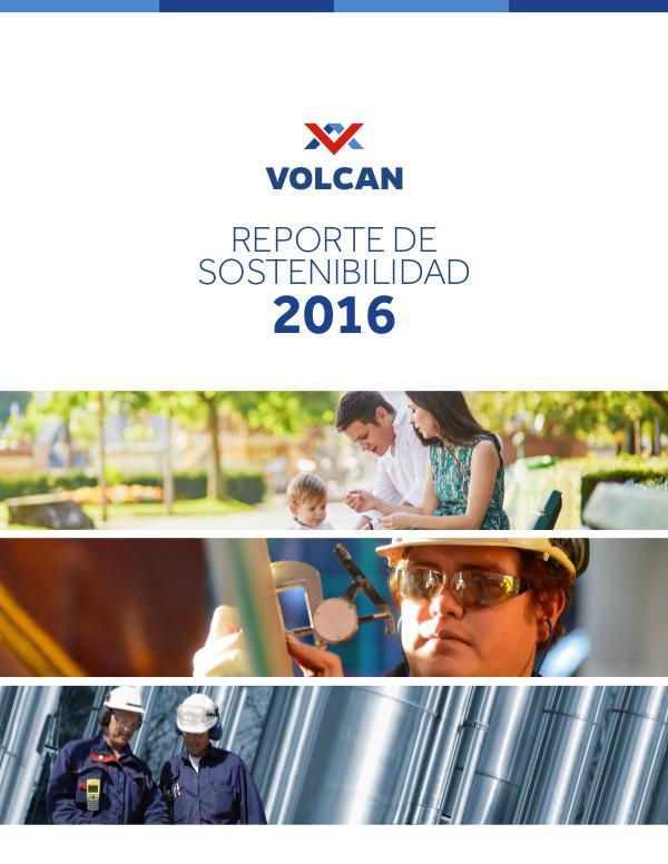 REPORTE DE SOSTENIBILIDAD 2016 - VOLCÁN REPORTE DE SOSTENIBILIDAD 2016 - VOLCAN