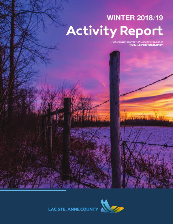 Lac Ste. Anne County Activity Report ActivityLSAC_QTLY_2018-19_WINTER_FINAL_SM
