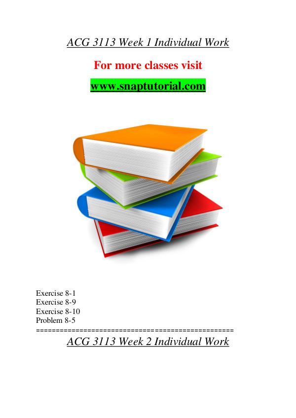 ACG 3113 help A Guide to career/Snaptutorial ACG 3113 help A Guide to career/Snaptutorial