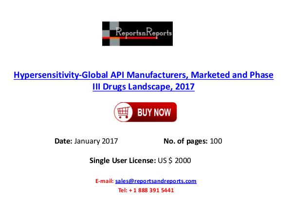 Hypersensitivity Market Epidemiology Forecast Study 2017 Hypersensitivity-Global API Manufacturers
