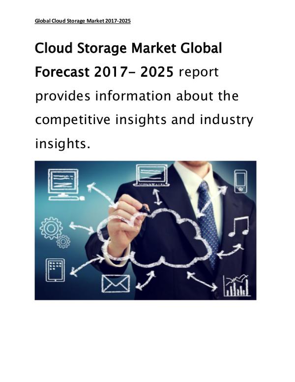 Cloud Storage Market 2017 Top Key Players, Trend, Size & Share Report Aug 2017