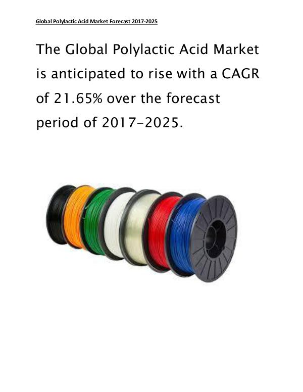 Polylactic Acid Market Global Forecast and Industry Trends 2017-2025 Aug 2017