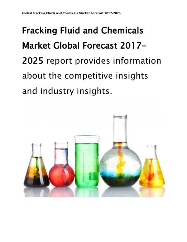 Global Fracking Fluid and Chemicals Market Forecast Report 2017 Aug 2017