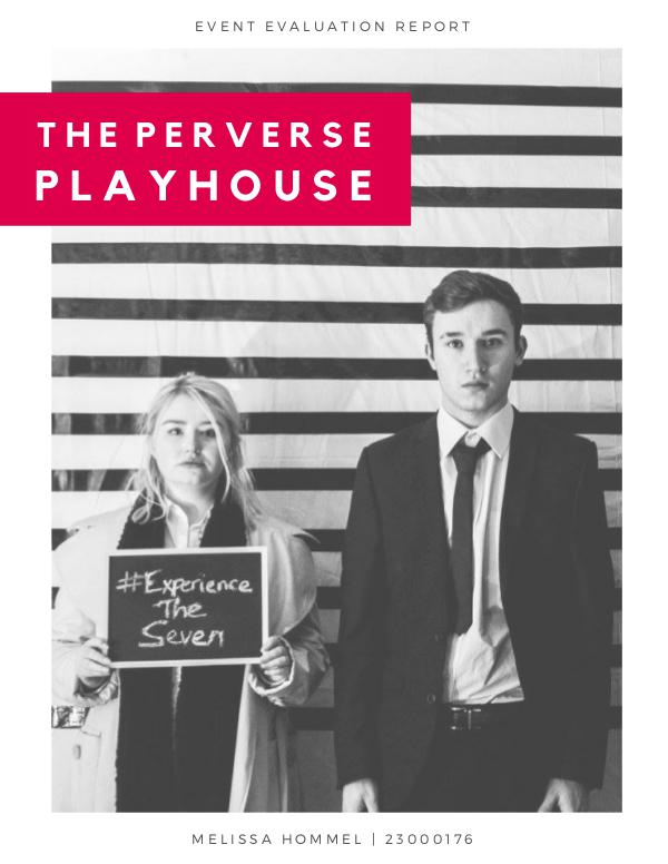 The Perverse Playhouse - Event Evaluation The Perverse Playhouse - Event Evaluation