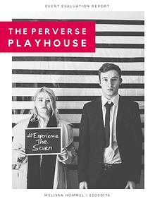 The Perverse Playhouse - Event Evaluation