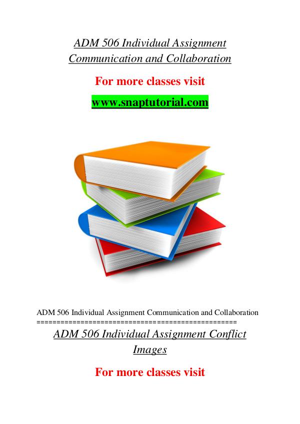 ADM 506 help A Guide to career/Snaptutorial ADM 506 help A Guide to career/Snaptutorial