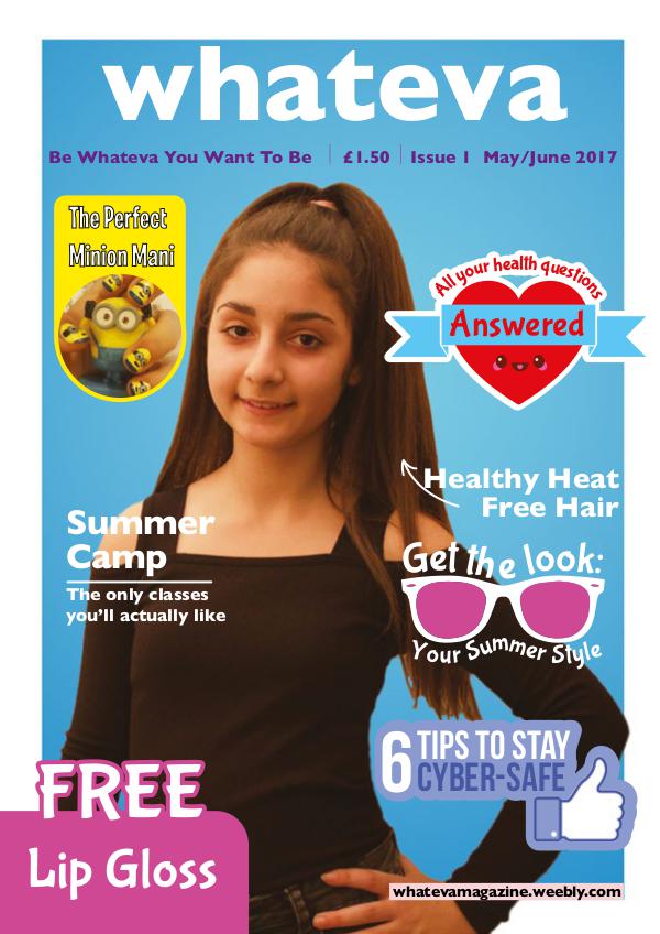 Whateva Magazine Issue 1 May/June 2017