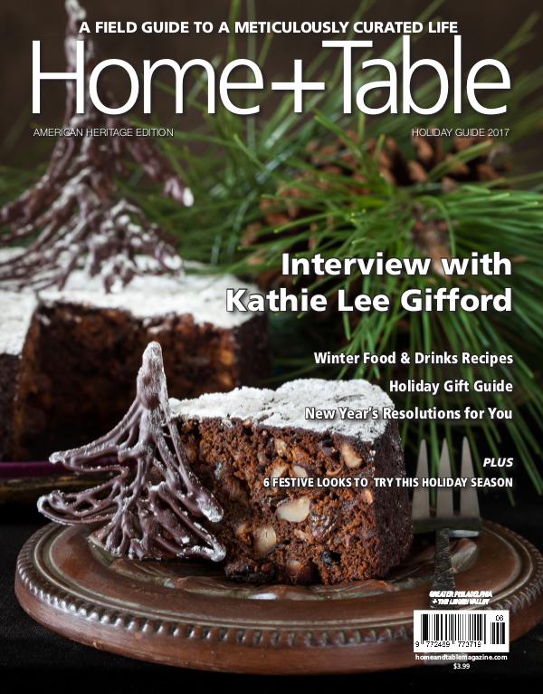 Home and Table Magazine: Greater Philadelphia Edition Holiday 2017