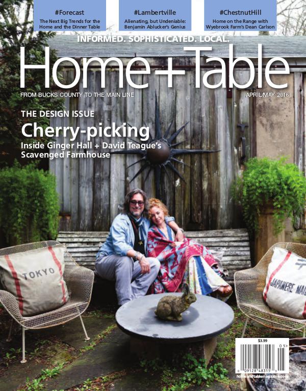 Home and Table Magazine: Greater Philadelphia Edition April/May 2016