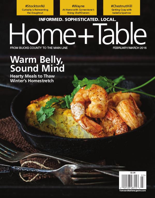Home and Table Magazine: Greater Philadelphia Edition February/March 2016