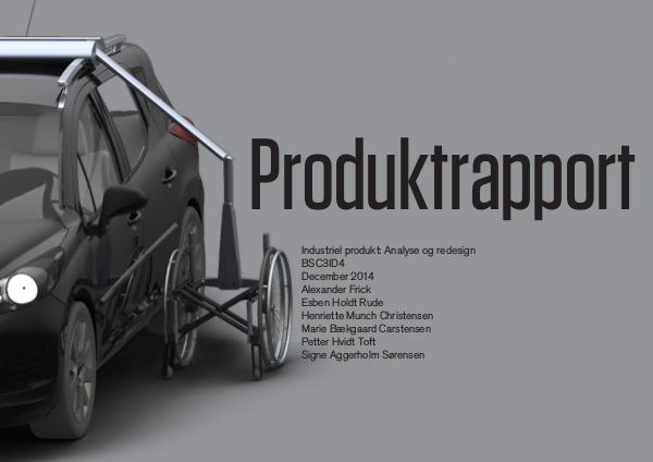 Wheelchair lift - Product rapport 3. semester produkt rapport
