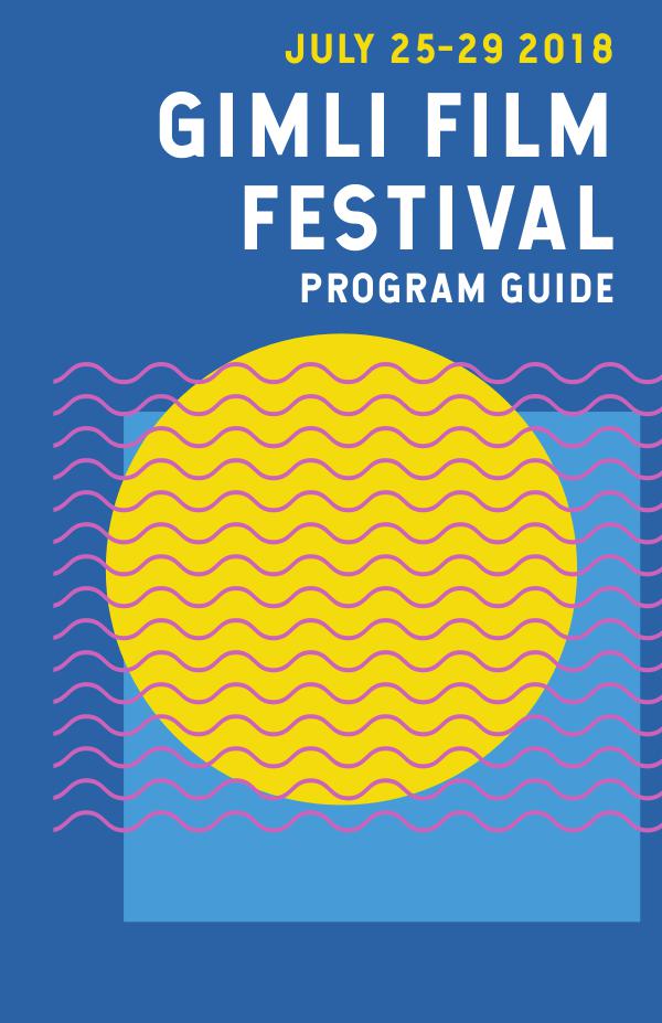 Gimli Film Festival Program 2018 7207 GFF 2018 Program FINAL LR