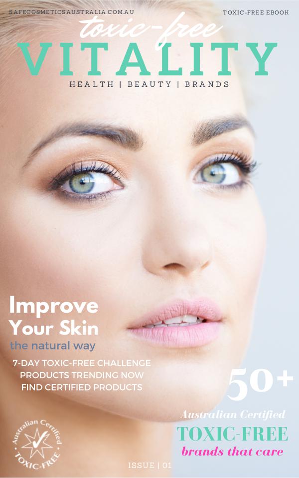 Toxic-Free VITALITY Issue No.1 VITALITY ISSUE No.1 June 1st Update