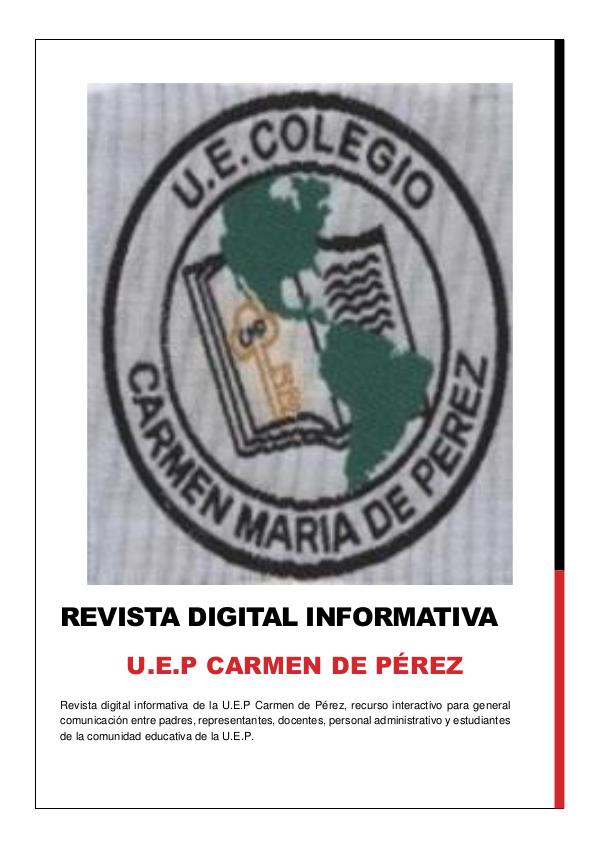 Revista Digital Informativa U.E.P Carmen de Pérez revista digital informativa