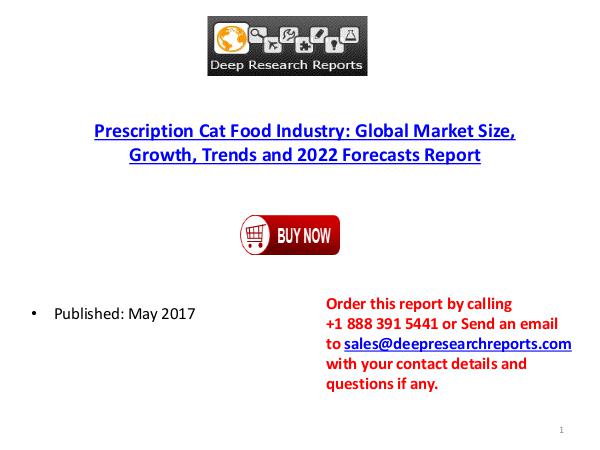 DeepResearchReports.com Global Prescription Cat Food Market 2017-2022