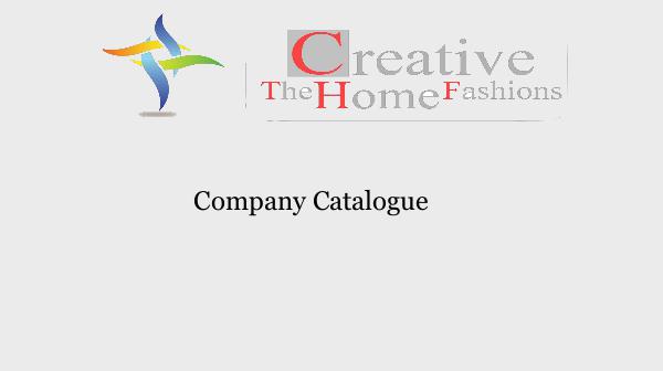 Produt Catalouge - The Creative Home Fashions Tchf - Catalouge
