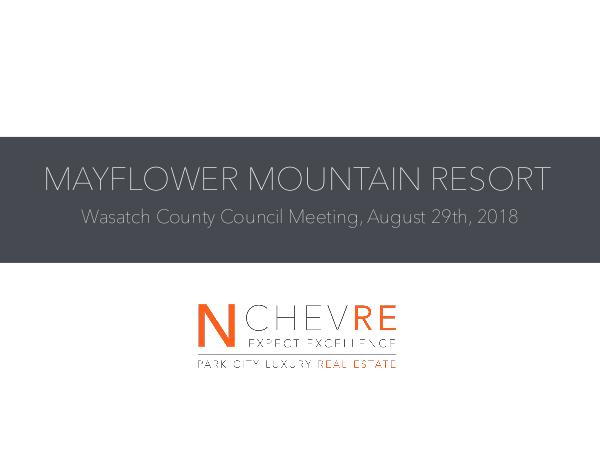 MAYFLOWER UPDATE | WASATCH COUNTY COUNCIL MEETING AUGUST 2018 Mayflower Wasatch County Council Meeting Slides