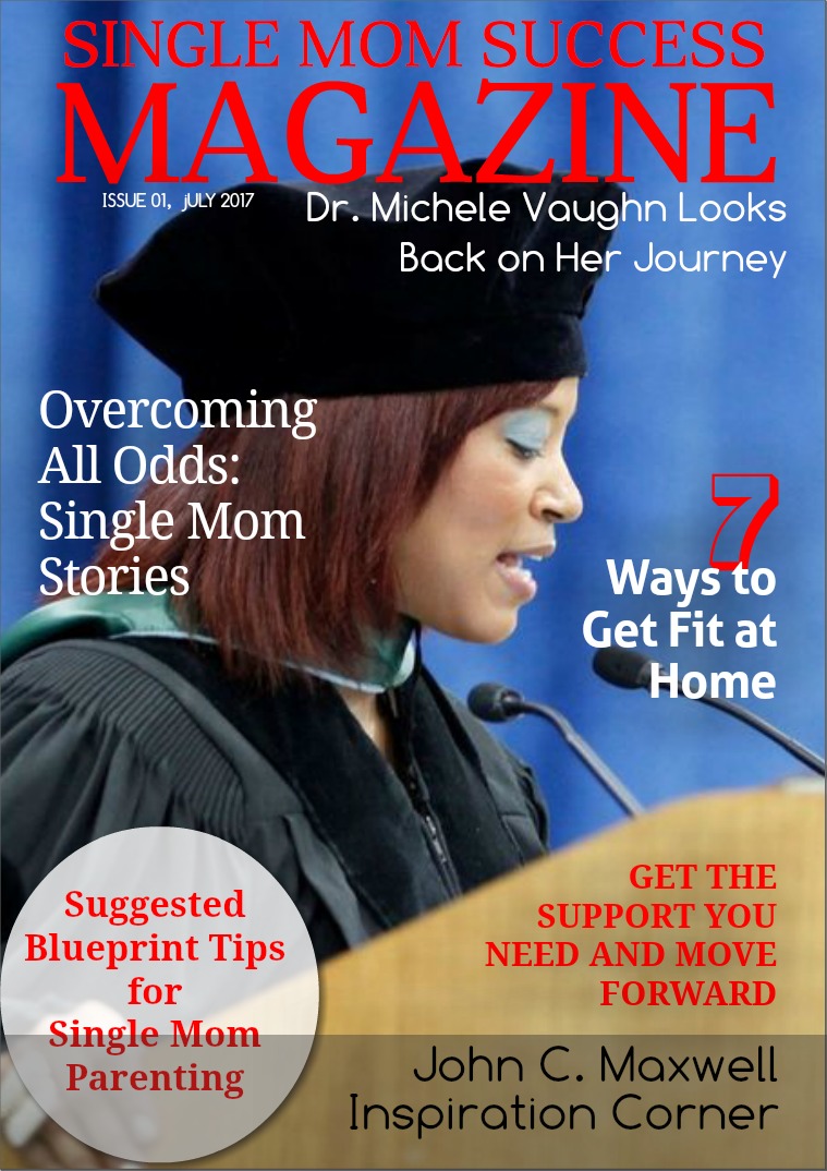 Single Mom Success Magazine Inspiration for Single Moms all over the world!