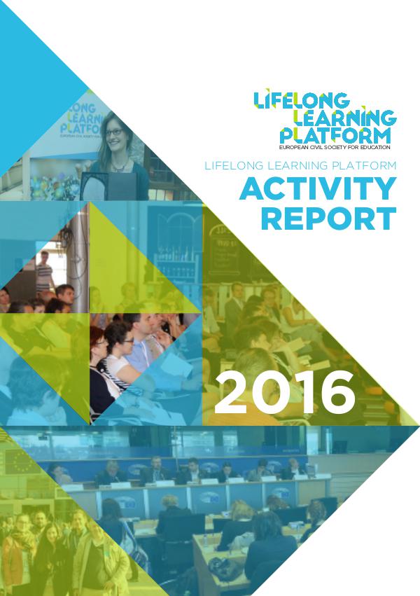 Lifelong Learning Platform Activity Report 2016 Lifelong Learning Platform - Activity Report 2016