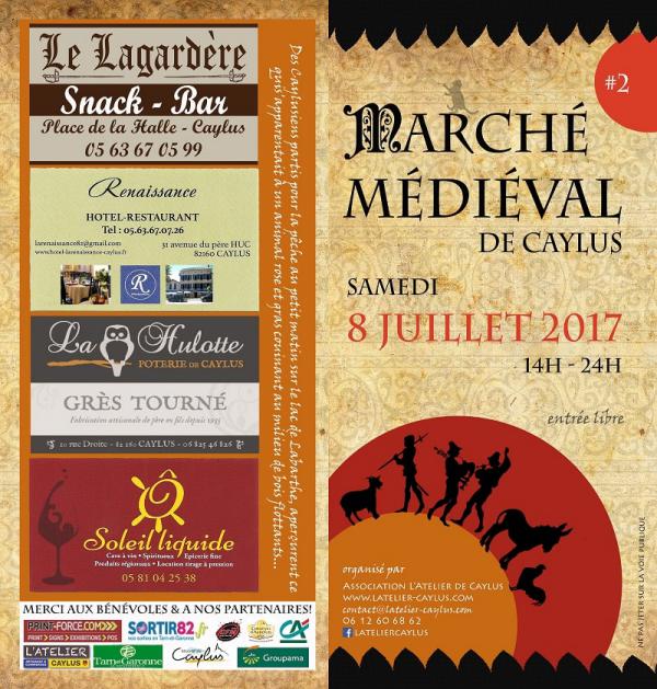 2ème Marché Medieval, Caylus 2017 Programme for 2nd Medieval Market, Caylus, France