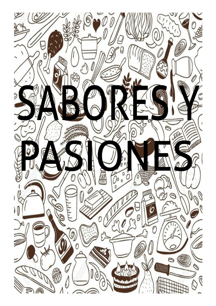 Sabores y pasiones Sabores y pasiones