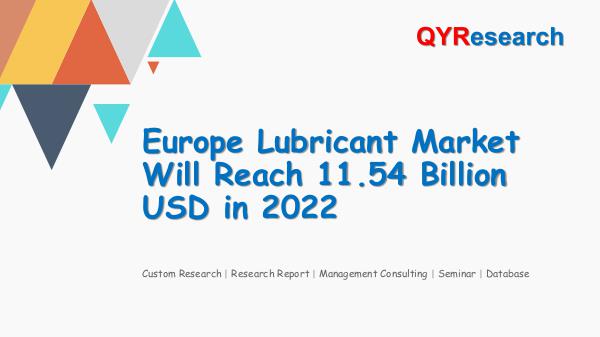 QYR Market Research Europe Lubricant Market Research
