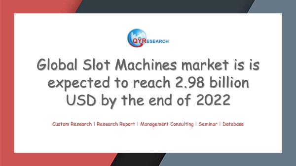 QYR Market Research Global Slot Machines market research