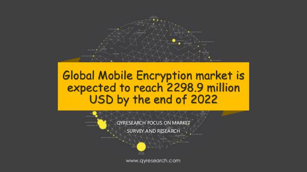 QYR Market Research Global Mobile Encryption market market