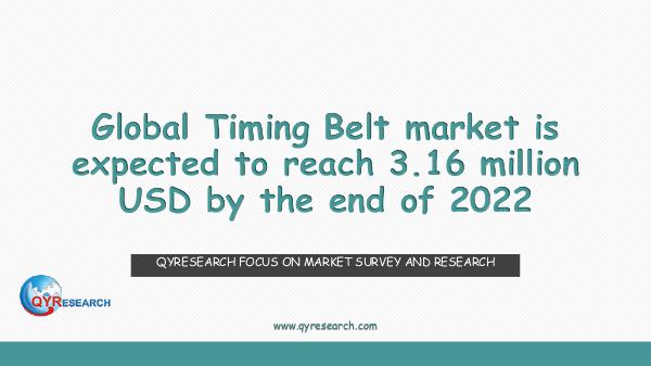 QYR Market Research Global Timing Belt market research