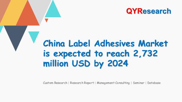 China Label Adhesives Market Research