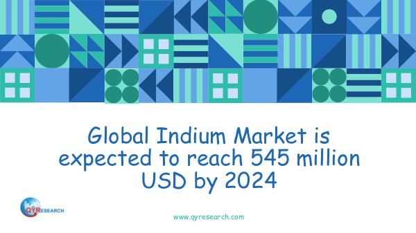 QYR Market Research Global Indium Market Research