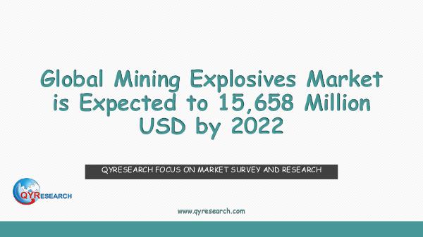 QYR Market Research Global Mining Explosives Market Research