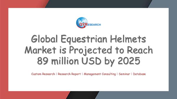QYR Market Research Global Equestrian Helmets Market Research