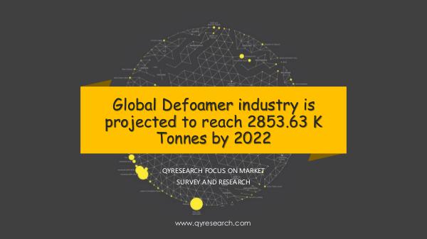 QYR Market Research Global Defoamer Market Research