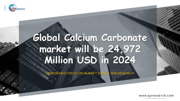 QYR Market Research Global Calcium Carbonate market research