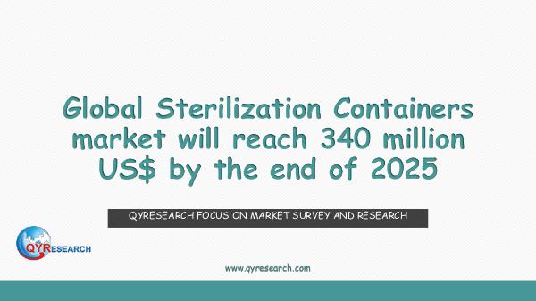 QYR Market Research Global Sterilization Containers market research