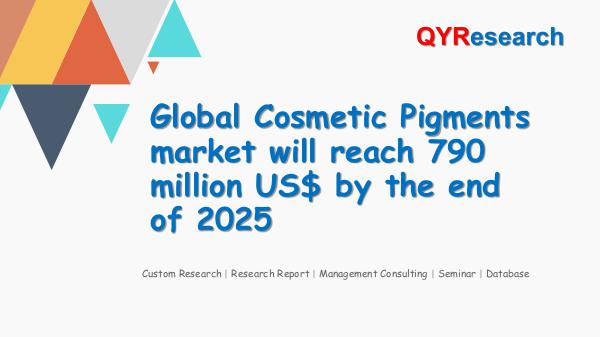 Global Cosmetic Pigments market research