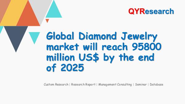 QYR Market Research Global Diamond Jewelry market research