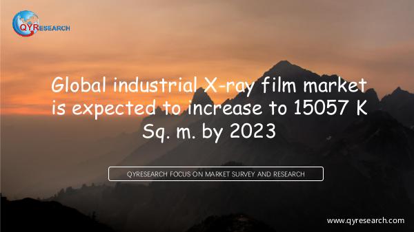 Global industrial X-ray film market research