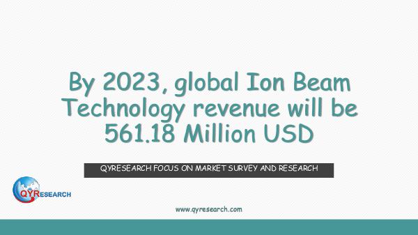 Global Ion Beam Technology market research