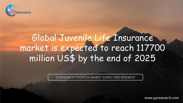 QYR Market Research Global Juvenile Life Insurance market research