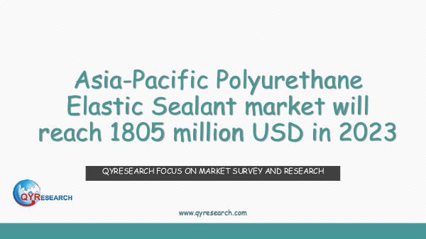 Asia-Pacific Polyurethane Elastic Sealant market