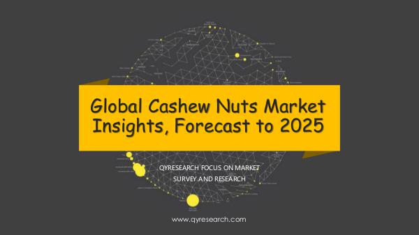 QYR Market Research Global Cashew Nuts Market Research